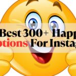 Happy Captions For Instagram