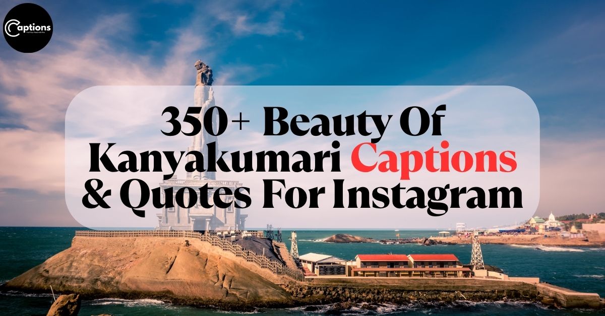 Kanyakumari Captions