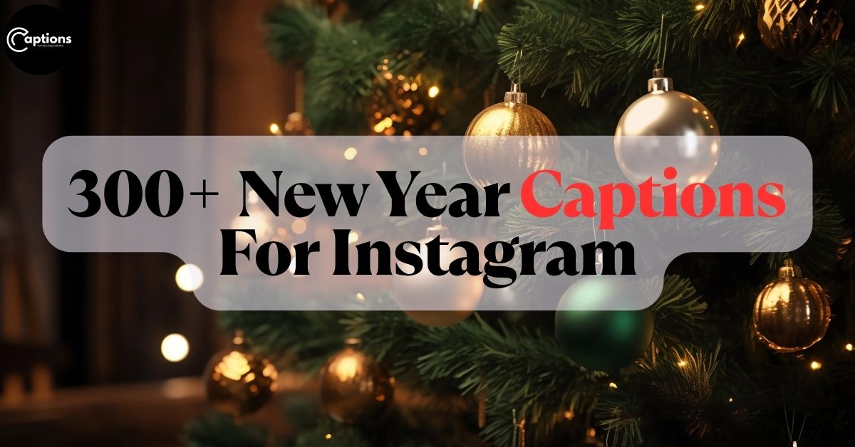 New Year Captions For Instagram