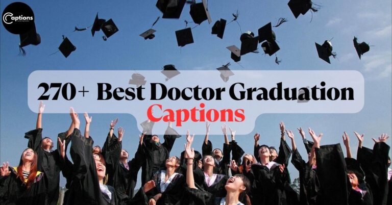 Doctor Graduation Captions