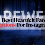 Farewell Captions For Instagram