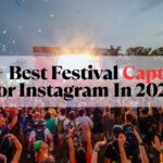 Festival Captions For Instagram
