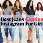 Jeans Captions For Instagram For Girl