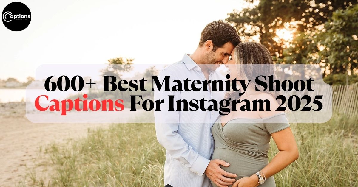 Maternity Shoot Captions