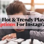 Play Boy Captions For Instagram