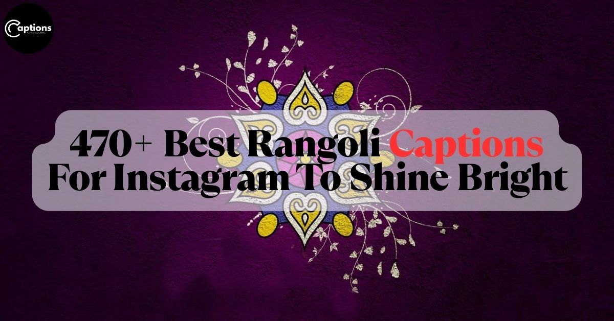 Rangoli Captions