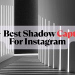 Shadow Captions For Instagram