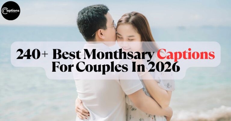 Monthsary Captions