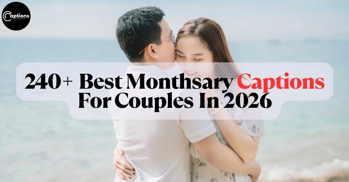 Monthsary Captions