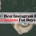 Instagram Post Captions For Boys