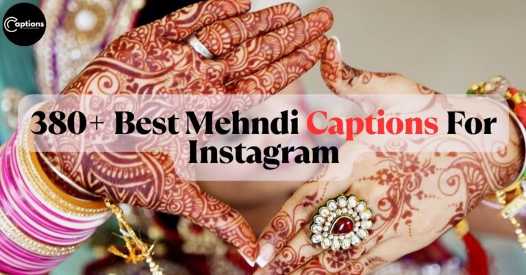 Mehndi Captions For Instagram