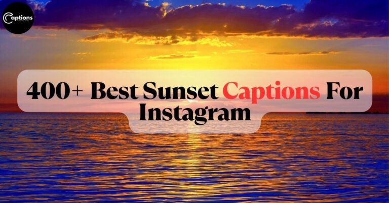 Sunset Captions For Instagram